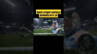 Así es el Nuevo Estadio Santiago Bernabéu en FC 25 fc25 [upl. by Ylrae303]