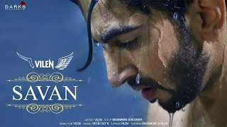 Vilen  Savan Official Video [upl. by Gujral]