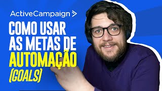 ActiveCampaign Como Usar os Goals Metas de uma Automação 🎯 [upl. by Odlamur]