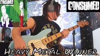 Consumed  quotHeavy metal winnerquot Bass Cover [upl. by Manon]