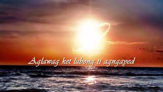 PANNUBOK ILOCANO SONG wLYRICS [upl. by Ezequiel52]