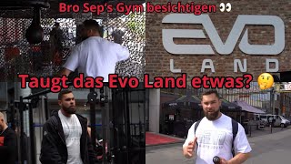 Wir checken Bro Sep‘s Gym ab Kurzer Zusammenschnitt der Evo Land Eröffnung 🥳 [upl. by Masera201]