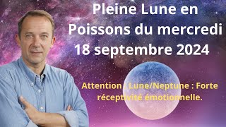 Pleine lune du mercredi 18 septembre 2024 [upl. by Gisele331]