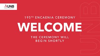 UNBs 195th Encaenia  Ceremony C [upl. by Debarath]