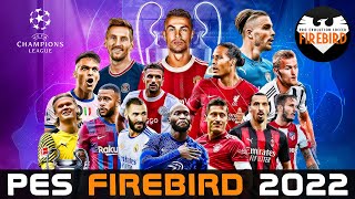 PES 2022 Firebird PES 6 Patch [upl. by Vivienne]