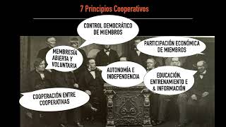 3 Los Pioneros de Rochdale y los 7 Principios Cooperativos [upl. by Irolav]