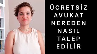 ÜCRETSİZ AVUKAT NASIL TALEP EDİLİR  Av Aysel Aba Kesici [upl. by Eciened]