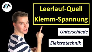 Leerlaufspannung Quellspannung amp Klemmspannung – Unterschiede  Elektrotechnik Tutorial [upl. by Taber]