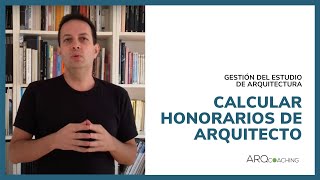 Cómo calcular los honorarios del arquitecto [upl. by Launam268]