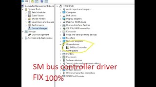 sm bus controller driver problem FIX in windows 10 100WORK [upl. by Ahsinna776]