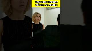 Top 5 Thriller Movies On Netflix thriller shorts movies [upl. by Lledrac]