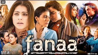 Fanaa Full Movie In Hindi Aamir Khan Kajol Rishi Kapoor Tabu Review Facts HD360p [upl. by Kcira156]