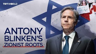 The Zionist roots of US Secretary of State Antony Blinken [upl. by Coniah90]