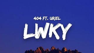 LWKY  404 ft Uriel Lyricsquotpainitin natin ang gabi na magkatabi sabay sindi ng yosi sa tabi uhquot [upl. by Acire]