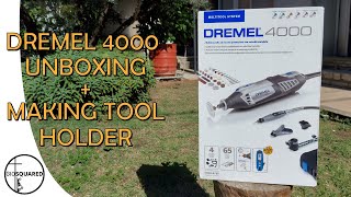 DREMEL 4000 4000465 EZ Unboxing And Review  Making Tool Holder [upl. by Tertius814]