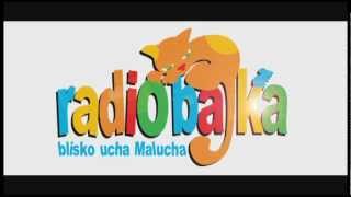 Radio Bajka  blisko ucha Malucha [upl. by Justin]