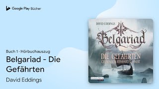 „Belgariad  Die Gefährten Buch 1“ von David Eddings · Hörbuchauszug [upl. by Tapes]