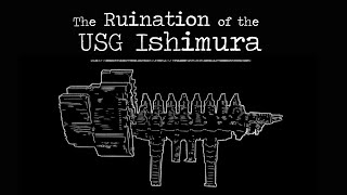 The Ruination of the USG Ishimura [upl. by Alegna217]