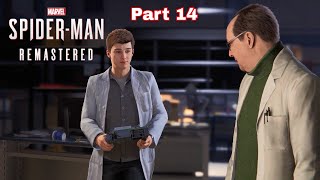 Marvels Spider Man RemasteredA Fresh Start With Otto at Octavius Industries Gameplay Par 14 [upl. by Tynan969]