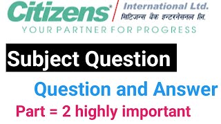 citizen bank subject Question Part 2 please support us to subscribe channel [upl. by Notsirb]