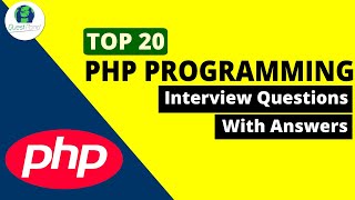 PHP Interview Questions and Answers  For PHP Freshers and Experienced  PHP Interview Questions [upl. by Nnor]