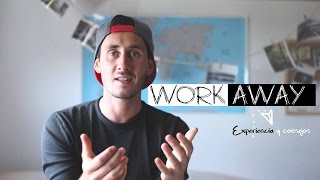 WORKAWAY EXPERIENCIA Y CONSEJOS [upl. by Sparkie]