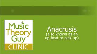 Clinic Anacrusis upbeats and pickups [upl. by Charles]