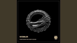 Wobbler [upl. by Olimpia]