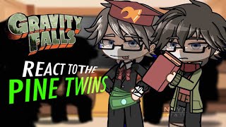 ✰ Gravity Falls react to each other  34 Pine twins 📕  GC  GF ✿ [upl. by Nennarb]