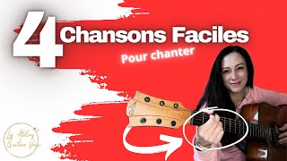 4 Chansons Faciles à la Guitare pour chanter [upl. by Sweet]