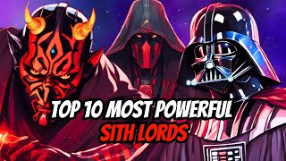 Top 10 Most Powerful Sith Lords in Star Wars History  Dark Side Dominancequot [upl. by Kuhlman151]