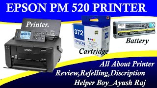 Epson Pm 520 Printer  Epson pm 520 Full Details  Epson Pm 520 Cartridge  Battery of Epson pm 520 [upl. by Luanne309]