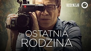 Ostatnia rodzina  Recenzja przedpremierowa 221 [upl. by Gnilrac]