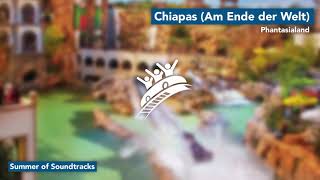 Chiapas Am Ende der Welt  Phantasialand  Theme Park Music [upl. by Enniroc]