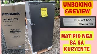 UNBOXING AND REVIEW PANASONIC ECONAVI INVERTER REFRIGERATOR  MODEL NRAQ211VS  MATIPID NGA BA [upl. by Eahsel]