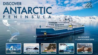 Discover the Antarctic Peninsula with 5 Luxury Boutique Cruise [upl. by Garrett]