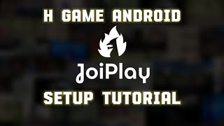 JoiPlay Tutorial  How to install JoiPlay and set up for Android  How to play RPGM PC Games [upl. by Shaina815]