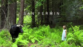 San Fermin  Sonsick [upl. by Johppa]