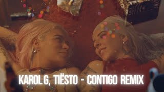 KAROL G Tiësto Young Miko  CONTIGO Habiib Remix [upl. by Sivlek]