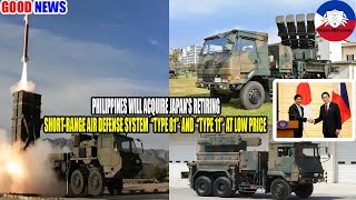 PHILIPPINES WILL ACQUIRE JAPANS “TYPE 81quot SHORTRANGE AIR DEFENSE SYSTEM [upl. by Ecilef]