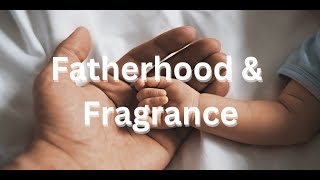 Fragrantica Talks Returns Best of New Niche amp Indie Perfume  Fatherhood Fragrances [upl. by Reena]