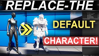 Replacing Unreal 5s DEFAULT Character 60 Seconds [upl. by Tallbott909]