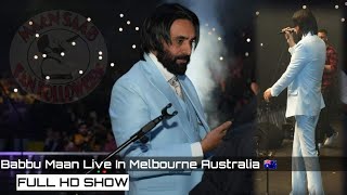 Babbu Maan Live in Australia Melbourne  Babbu Maan Australia Tour 2024 [upl. by Phillis749]