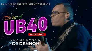 UB40 mix  UB40 Greatest Hits  Best of Ub40 DJ DENNOH [upl. by Saxet]