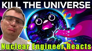 Nuclear Engineer Reacts to Kurzgesagt quot3 Ways to Destroy The Universequot [upl. by Hsirt]