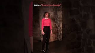 Le Compte en Banque impro improv improvisation improvcomedy comedy funny comedian theatre [upl. by Zacharie57]