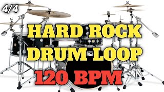 HARD ROCK DRUM LOOP  120 BPM [upl. by Miltie]