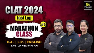 CLAT 2024  Current Affairs Legal Reasoning and English Marathon Class 6  CLAT Preparation 2024 [upl. by Yahiya]