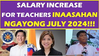 JUST IN SALARY INCREASE FOR TEACHERS INAASAHAN NGAYONG JULY 2024wildtvoregsalaryincrease deped [upl. by Eyanaj]