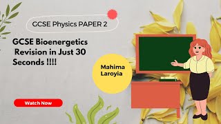 GCSE BIOENERGETICS REVISION IN 30 SECOND BY MAHIMA LAROYIA Come and Lets revise photosynthesis [upl. by Bobbe]